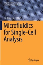 Jin-Min Lin, Jin-Ming Lin - Microfluidics for Single-Cell Analysis