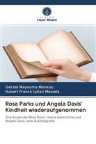 Gérald Mayoum Mankou, Gérald Mayouma Mankou, Hubert  Franck Lylian Massala, Hubert Franck Lyli Massala, Hubert Franck Lylian Massala - Rosa Parks und Angela Davis' Kindheit wiederaufgenommen