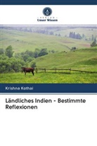 Krishna Kothai - Ländliches Indien - Bestimmte Reflexionen