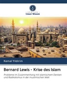 Kemal Yildirim - Bernard Lewis - Krise des Islam