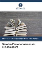 Masechaba Mahloli Lerato Mokhathi-Mbhele - Sesotho Personennamen als Minimalpaare