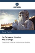 Kemal Yildirim - Konfuzius und Sokrates - Anstandsregel