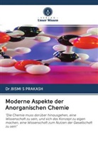 Bismi S Prakash, Dr BISMI S PRAKASH, Dr.BISMI S PRAKASH - Moderne Aspekte der Anorganischen Chemie