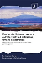 Parameswara Achutha Kurup, Ravikumar Kurup - Pandemie di virus coronarici extraterrestri ed estinzione umana catastrofica