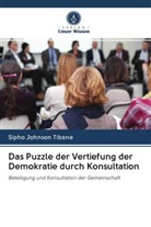 Sipho Johnson Tibane - Das Puzzle der Vertiefung der Demokratie durch Konsultation