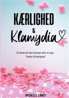 Michelle Ernst - Kærlighed & Klamydia