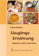 Dr. Petra Kühne, Petra Kühne, Petra (Dr.) Kühne - Säuglingsernährung