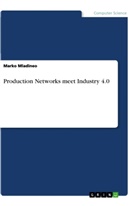 Marko Mladineo - Production Networks meet Industry 4.0