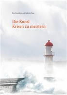Gabriele Haas, Rit Strackbein, Rita Strackbein - Die Kunst Krisen zu meistern
