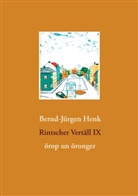Bernd-Jürgen Henk - Rintscher Vertäll IX