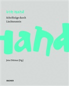 Nancy Barouk-Hasler, Daniel Batliner, Be, Anton Beck, Mirjam Beijer-Studer, Sabine Bockmühl... - Von Hand