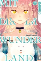 Kana Watanabe - Mit dir im Wunderland. Bd.2