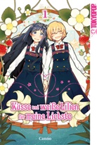 Canno - Küsse und weiße Lilien für meine Liebste. Bd.1. Bd.1