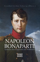 Marie-Henri Stendhal - Napoleon Bonaparte. Eindrücke eines Zeitgenossen mit 18 Bildnissen