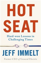 Jef Immelt, Jeff Immelt, Amy Wallace - Hot Seat