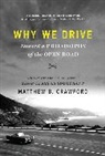 Matthew B Crawford, Matthew B. Crawford - Why We Drive