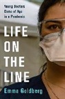 Emma Goldberg - Life on the Line