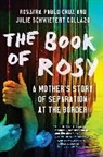 Julie Schwietert Collazo, Collazo Julie Schwietert, Rosayra Pablo Cruz - The Book of Rosy