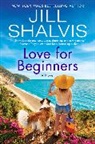 Jill Shalvis, Shalvis Jill - Love for Beginners