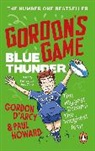 Gordon D'Arcy, Paul Howard, Paul D''arcy Howard - Gordon's Game: Blue Thunder