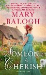 Mary Balogh - Someone to Cherish