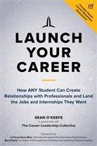 Latonya Rease Miles, Seab O'Keefe, Sean O'Keefe, Barry Posner, LaTonya Rease Miles, La'Tonya Rease Miles - Launch Your Career