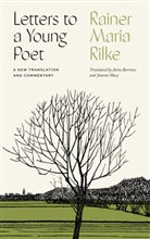 Anita Barrows, Joanna Macy, Rainer Maria Rilke - Letters to a Young Poet