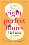 Lia Louis - Eight Perfect Hours