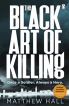 Matthew Hall - Black Art of Killing