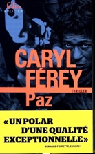 Caryl Ferey, Caryl Férey - Paz