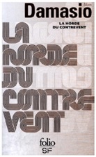 Alain Damasio, lain Damasio - La horde du contrevent