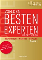 Expertenporta, Expertenportal - Von den besten Experten profitieren, Band 1. Bd.1