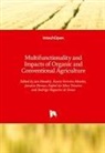 Jaroslav Bernas, Rafael Da Silva Teixeira, Kassio Ferreira Mendes, Jan Moudrý, Rodrigo Nogueira de Sousa - Multifunctionality and Impacts of Organic and Conventional Agriculture