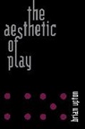 Brian Upton, Upton Brian - The Aesthetic of Play