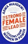Arwa Mahdawi - Strong Female Lead