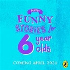 Puffin, Rhashan Stone, Gemma Whelan - Puffin Funny Stories for 6 Year Olds (Hörbuch)