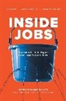 Jadee Hanson, Joe Payne, Mark Wojtasiak - Inside Jobs: Why Insider Risk Is the Biggest Cyber Threat You Can't Ignore