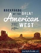 Editors of Motorbooks - Backroads of the Great American West
