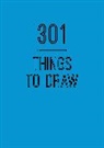 Editors of Chartwell Books - 301 Things to Draw