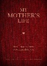 Editors of Chartwell Books - My Mother's Life