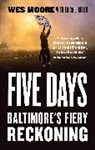 Erica L. Green, Erica L. Green, Erica Moore L. Green, Wes Moore - Five Days