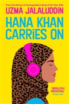 Uzma Jalaluddin - Hana Khan Carries On