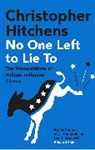 Christopher Hitchens - No One Left to Lie To