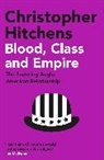 Christopher Hitchens - Blood, Class and Empire
