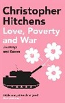 Christopher Hitchens - Love, Poverty and War
