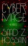 Saad Z. Hossain - Cyber Mage