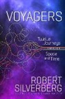 Robert Silverberg - Voyagers