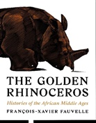 Francois-Xavier Fauvelle, François-Xavier Fauvelle, Troy Tice - Golden Rhinoceros