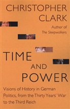 Christopher Clark - Time and Power