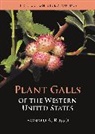 Ronald A. Russo, Russo Ronald A. - Plant Galls of the Western United States